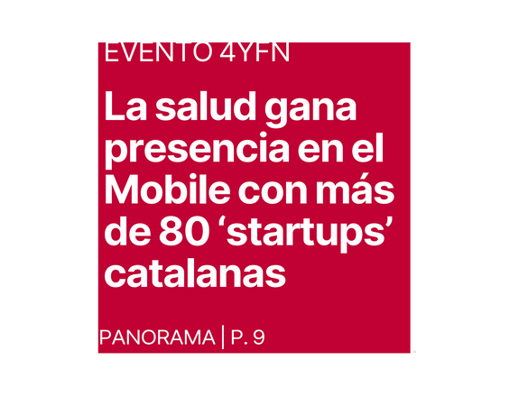La salud gana presencia en el Mobile con mas de 80 ‘startups’ catalanas